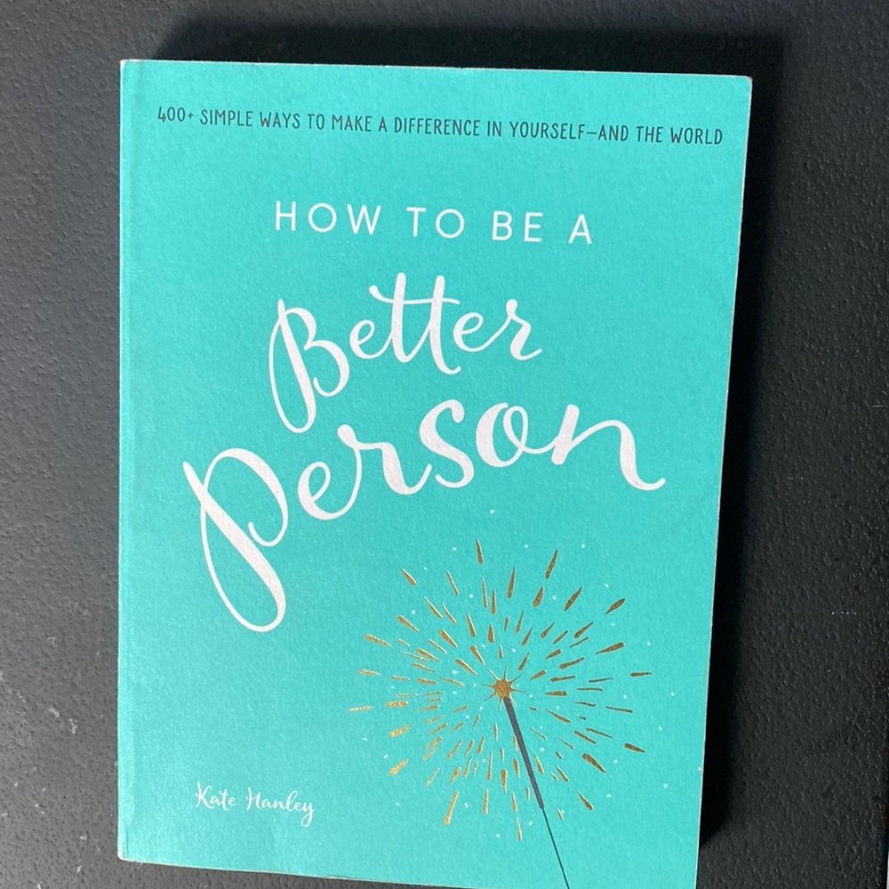 HOW TO BE A BETTER PERSON BOOK